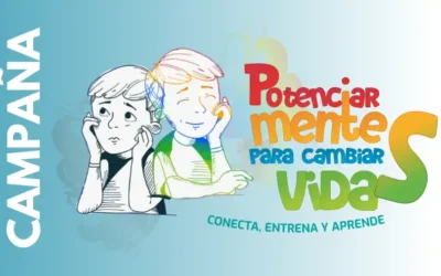 Campaña Potenciar mentes para cambiar vidas